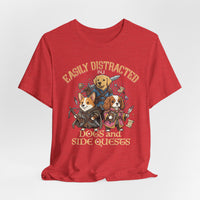 Load image into Gallery viewer, Easily Distracted by Dogs &amp; Side Quests Tee