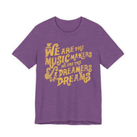 Load image into Gallery viewer, We Are The Music Makers Tee