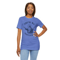 Load image into Gallery viewer, You're All Disappointments T-Shirt