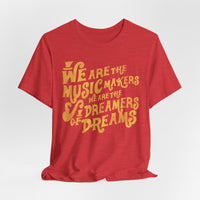 Load image into Gallery viewer, We Are The Music Makers Tee