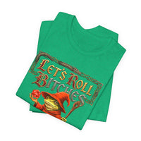 Load image into Gallery viewer, Let’s Roll Bitches Fantasy Wizard Tee