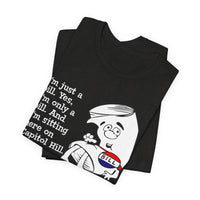 Load image into Gallery viewer, I'm Just A Bill Tee
