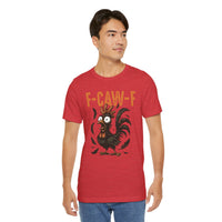 Load image into Gallery viewer, F-CAW-F Funny Rooster T-Shirt