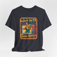 Load image into Gallery viewer, Raised on TV &amp; Frozen Dinners Retro T-Shirt