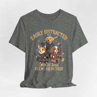 Load image into Gallery viewer, Easily Distracted by Dogs &amp; Side Quests Tee