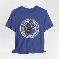 Load image into Gallery viewer, Flight Was Never An Option Ostrich T-Shirt