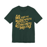 Load image into Gallery viewer, We Are The Music Makers Tee