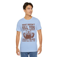 Load image into Gallery viewer, What Doesn't Kill You Except Bears Funny Wilderness T-Shirt