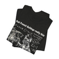 Load image into Gallery viewer, French Bulldog Science T-Shirt