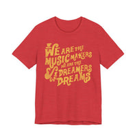 Load image into Gallery viewer, We Are The Music Makers Tee
