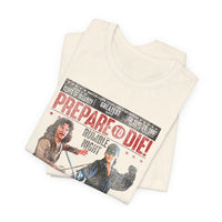 Load image into Gallery viewer, Prepare to Die Worn Look Tee