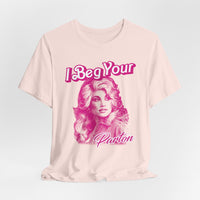 Load image into Gallery viewer, I Beg Your Parton Country Music Inspired Tee