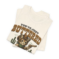 Load image into Gallery viewer, You've Just Buttered Your Last Biscuit T-Shirt