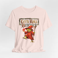 Load image into Gallery viewer, Let’s Roll Bitches Fantasy Wizard Tee