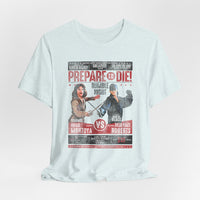 Load image into Gallery viewer, Prepare to Die Worn Look Tee