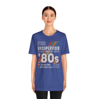 Load image into Gallery viewer, Unsupervised Since the 80s Retro Tee