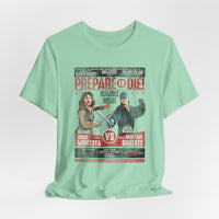 Load image into Gallery viewer, Prepare to Die Worn Look Tee