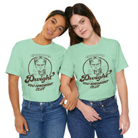 Load image into Gallery viewer, Dwight You Ignorant Slut Tee