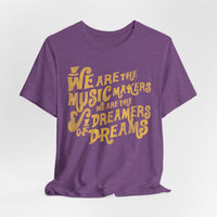 Load image into Gallery viewer, We Are The Music Makers Tee