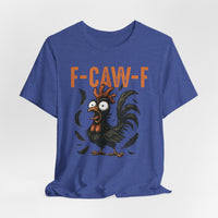 Load image into Gallery viewer, F-CAW-F Funny Rooster T-Shirt